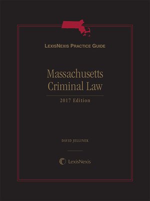 cover image of LexisNexis Practice Guide: Massachusetts Criminal Law